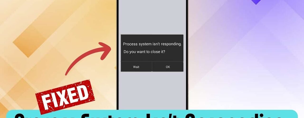 Process System Isn’t Responding