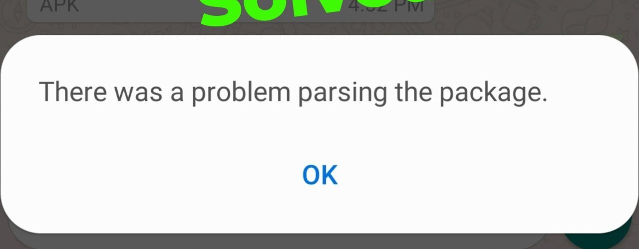 There Was a Problem Parsing the Package