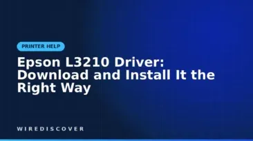 Epson L3210 Driver: Download and Install It the Right Way